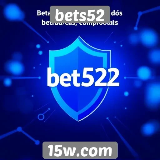 Aposta segura no Bets52: análises de segurança do site